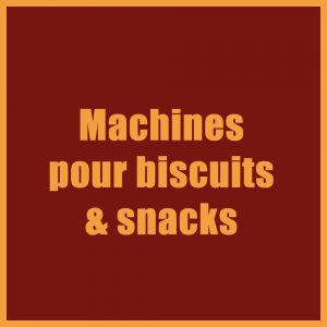 Machines pour biscuits & snacks